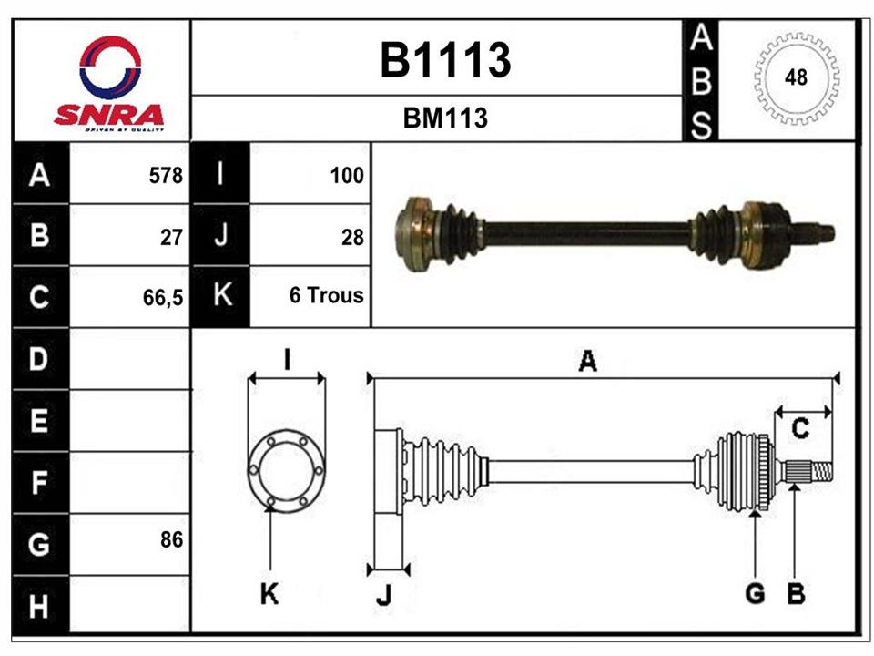 SNRA B1113 Drive shaft B1113