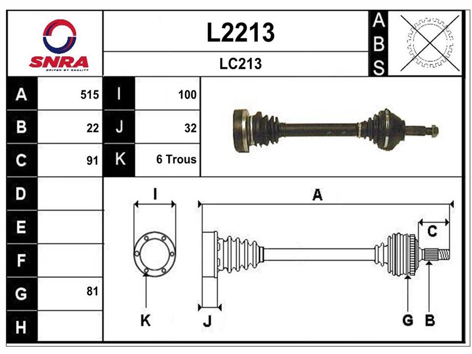 SNRA L2213 Drive shaft L2213
