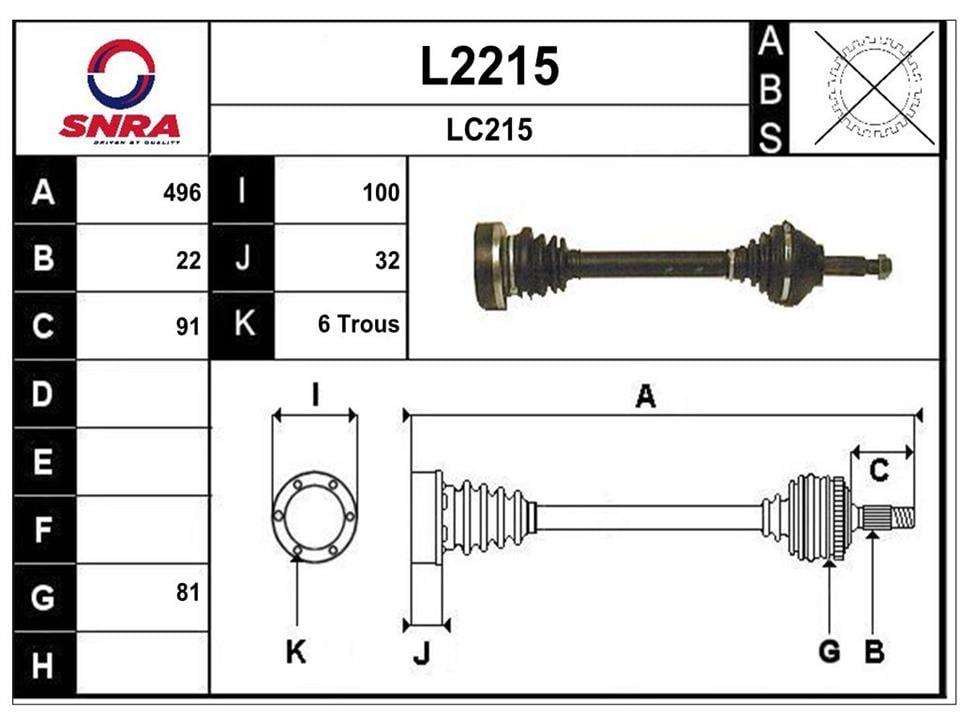 SNRA L2215 Drive shaft L2215