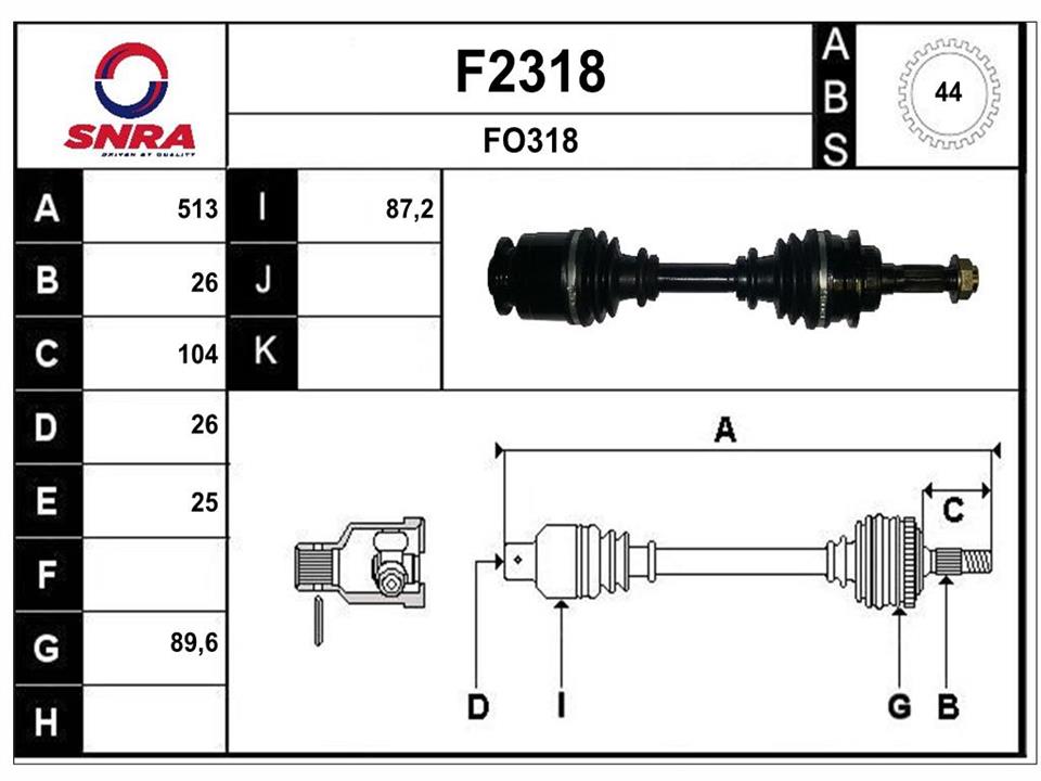 SNRA F2318 Drive shaft F2318