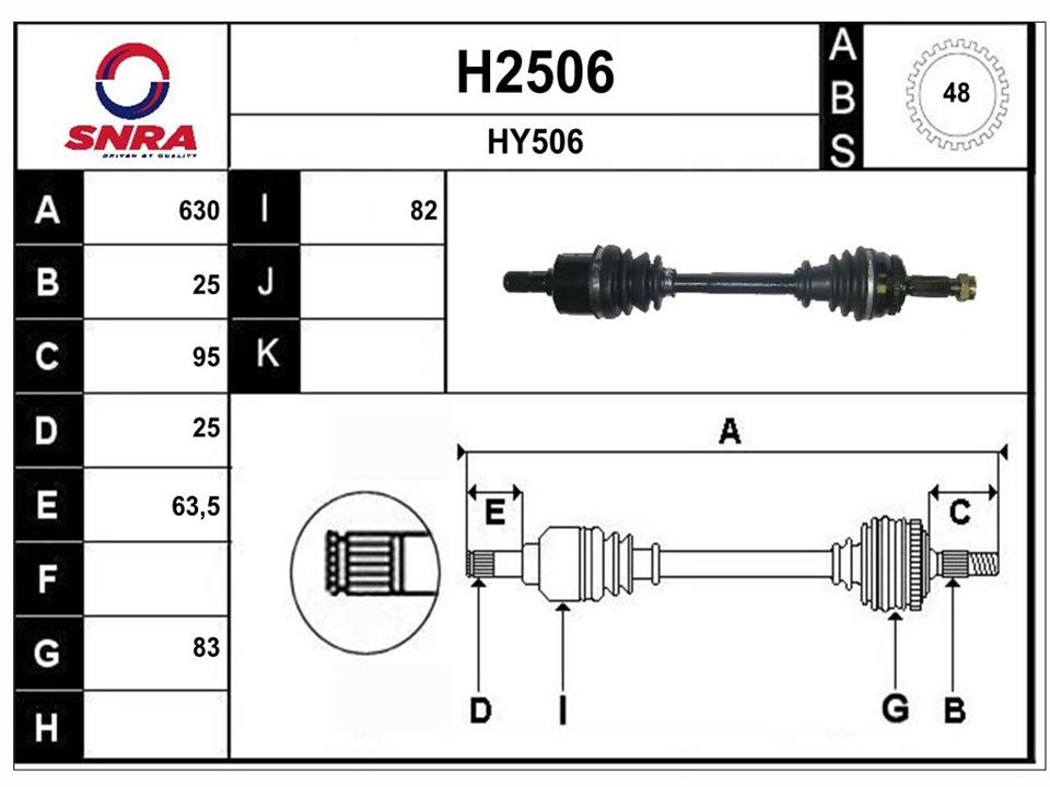 SNRA H2506 Drive shaft H2506