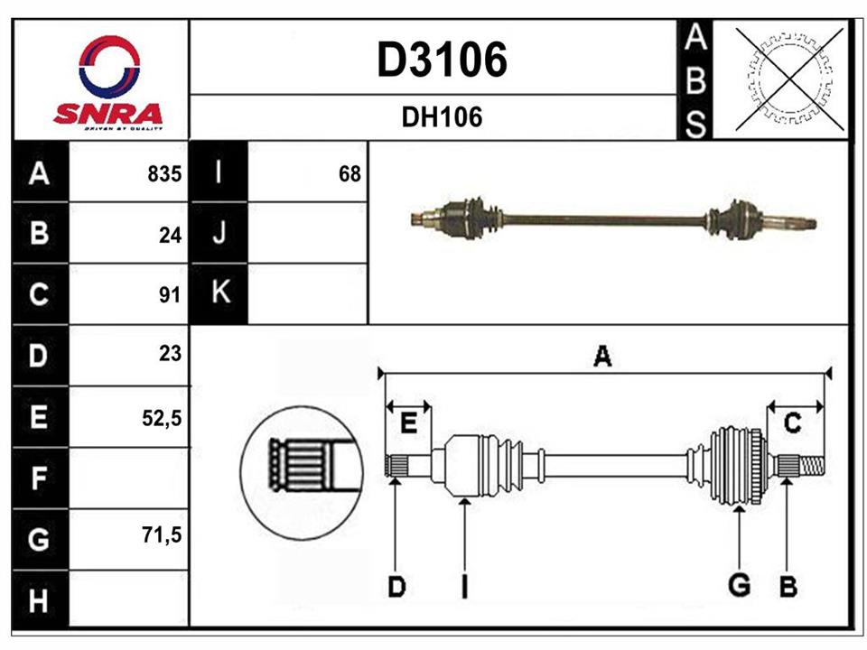 SNRA D3106 Drive shaft D3106