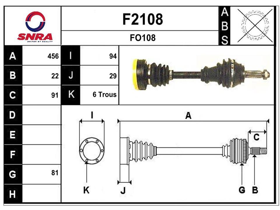 SNRA F2108 Drive shaft F2108