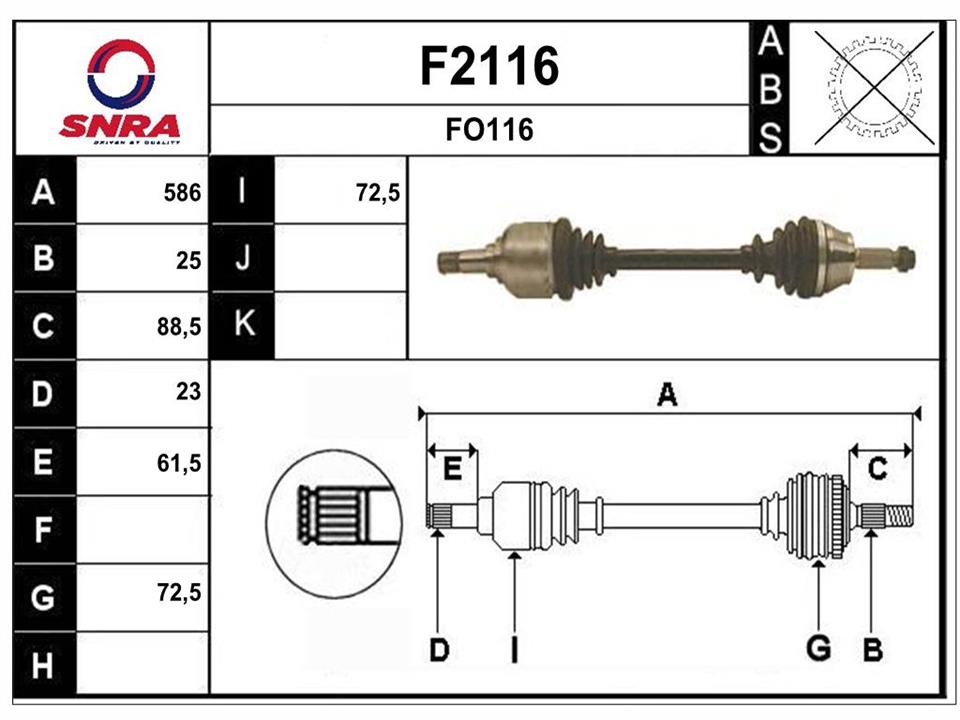 SNRA F2116 Drive shaft F2116