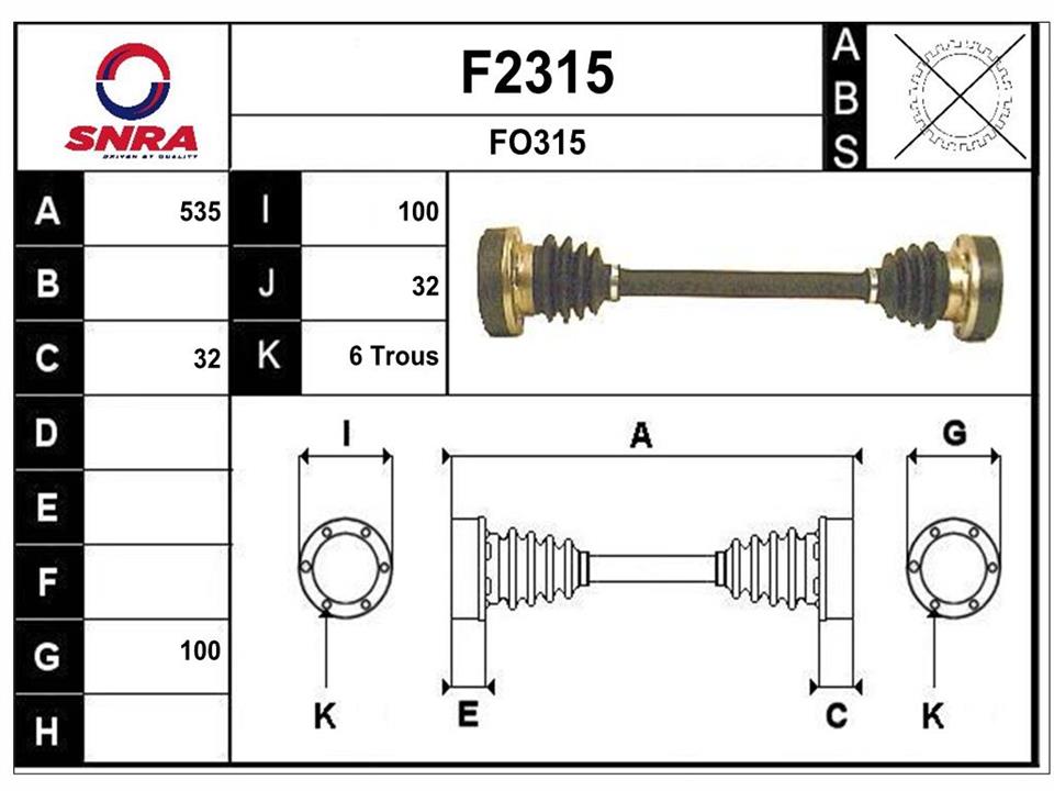 SNRA F2315 Drive shaft F2315
