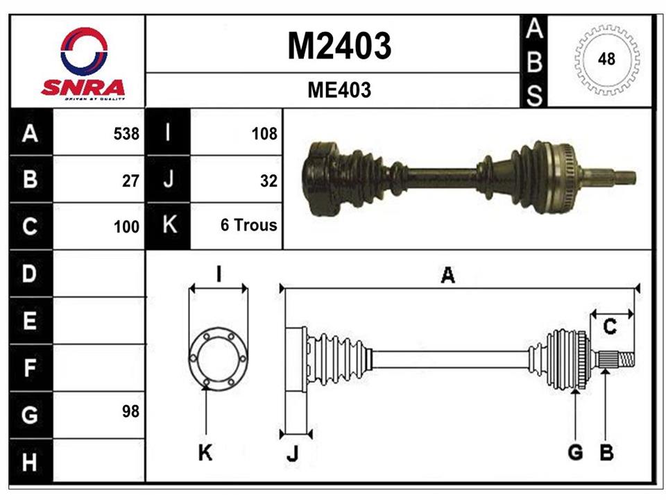 SNRA M2403 Drive shaft M2403