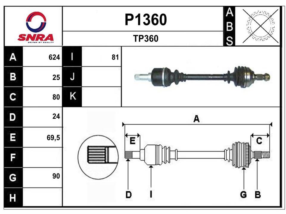 SNRA P1360 Drive shaft P1360