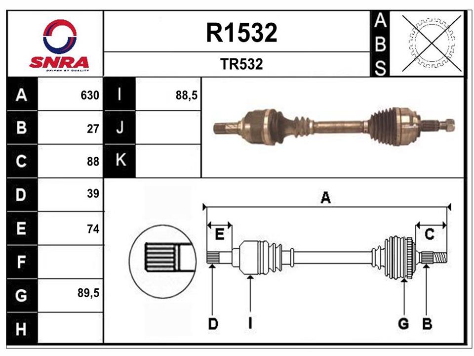 SNRA R1532 Drive shaft R1532