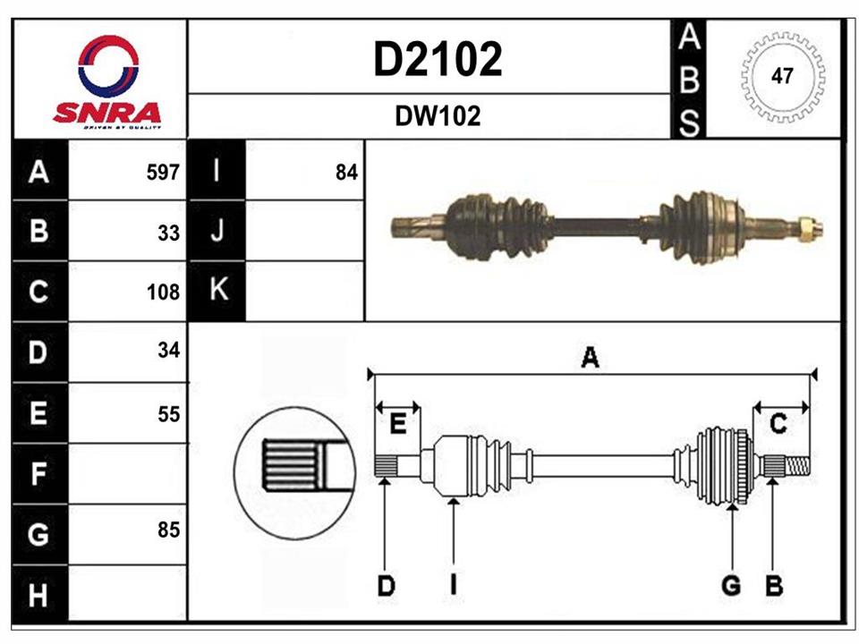 SNRA D2102 Drive shaft D2102