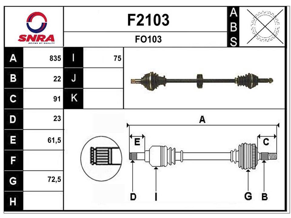 SNRA F2103 Drive shaft F2103
