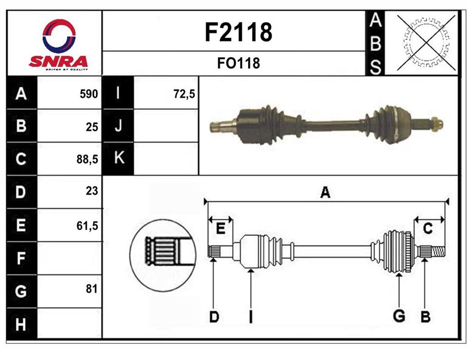SNRA F2118 Drive shaft F2118