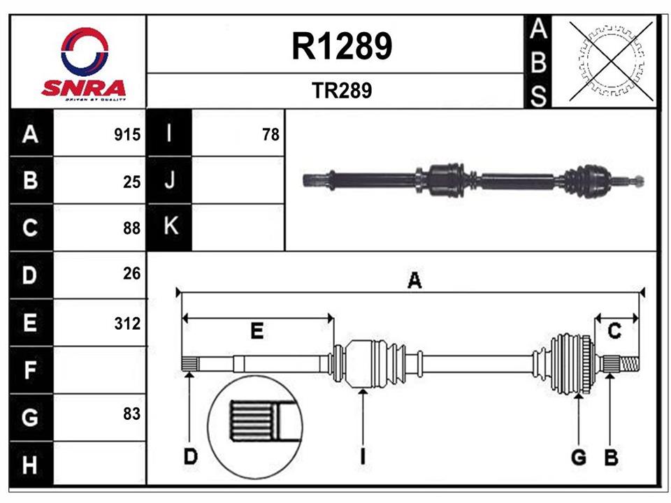 SNRA R1289 Drive shaft R1289