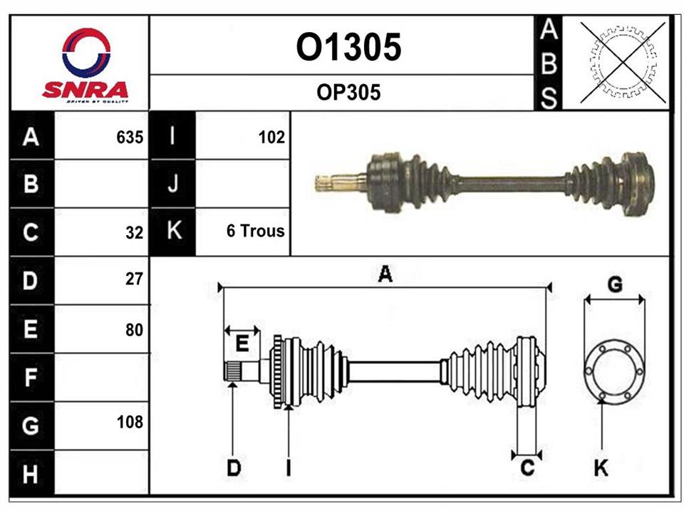SNRA O1305 Drive shaft O1305