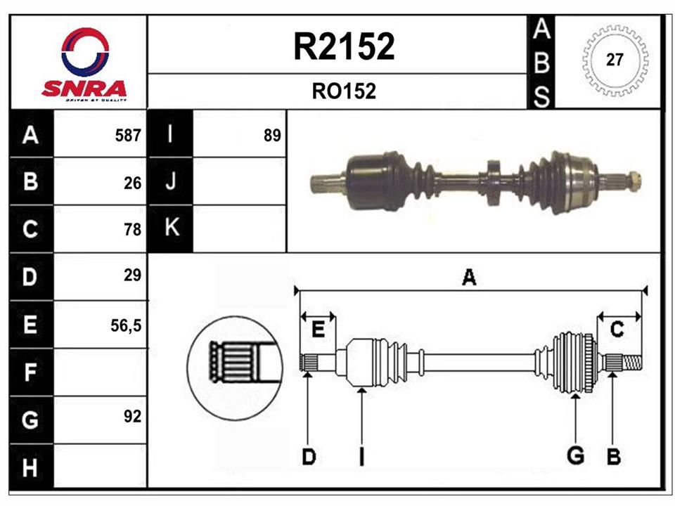 SNRA R2152 Drive shaft R2152