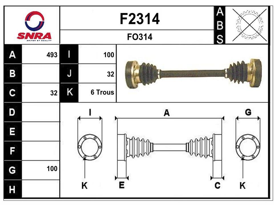 SNRA F2314 Drive shaft F2314