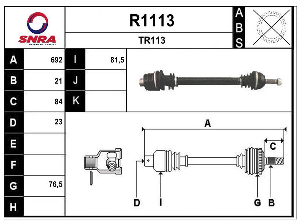 SNRA R1113 Drive shaft R1113