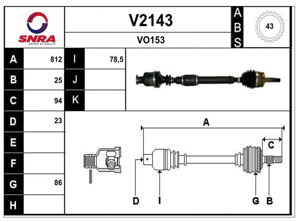 SNRA V2143 Drive shaft V2143