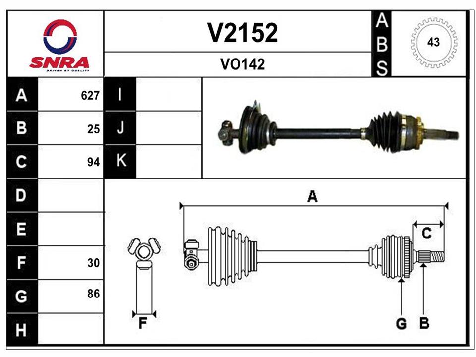 SNRA V2152 Drive shaft V2152