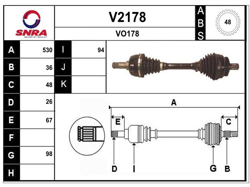 SNRA V2178 Drive shaft V2178