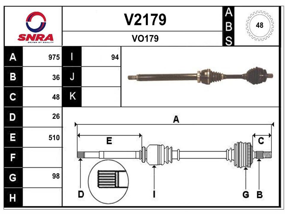 SNRA V2179 Drive shaft V2179