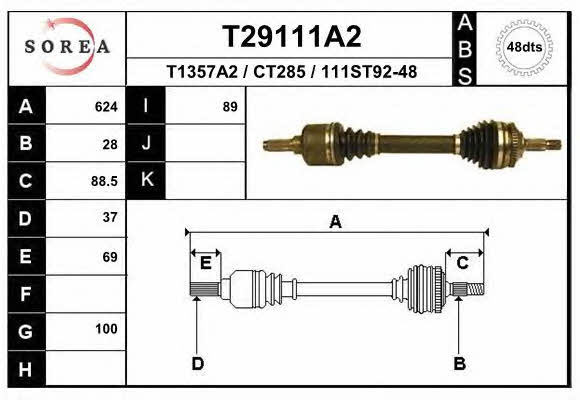 CV axle Citroen XM: T29111A2 EAI Drive shaft