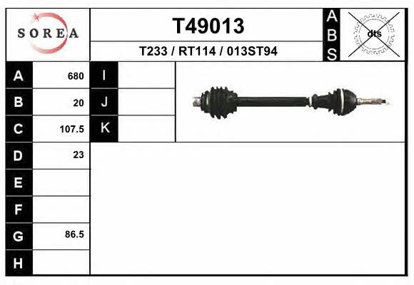 EAI T49013 Drive shaft T49013