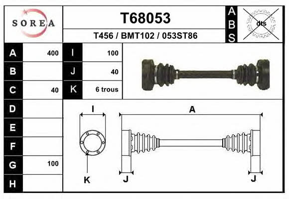 EAI T68053 Drive shaft T68053